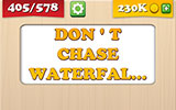  Dont Chase Waterfalls 