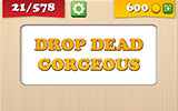  Drop Dead Gorgeous 
