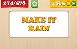  Make It Rain 